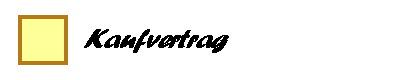   Kaufvertrag