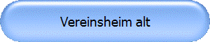 Vereinsheim alt