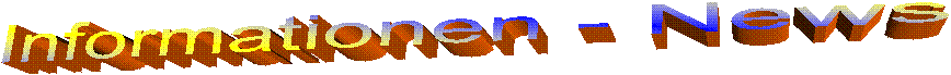 Informationen - News